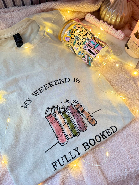 T-Shirt | My weekend is Fully Booked